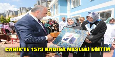 Canik'te 1573 Kadına Mesleki Eğitim