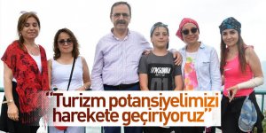 Başkan Şahin: "Turizm potansiyelimizi harekete geçiriyoruz"