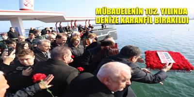 MÜBADELENİN 102. YILINDA DENİZE KARANFİL BIRAKILDI