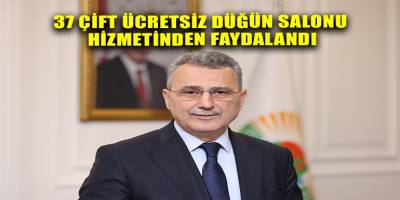 37 çift ücretsiz düğün salonu hizmetinden faydalandı