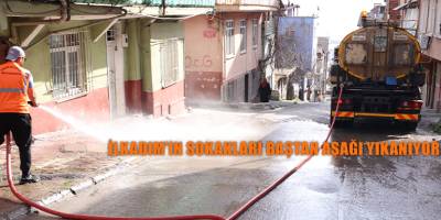 İlkadım’ın Sokakları Baştan Aşağı Yıkanıyor