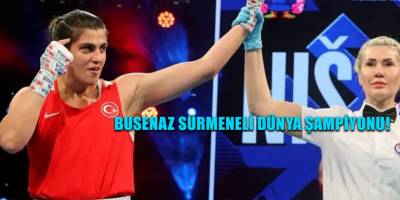 Busenaz Sürmeneli dünya şampiyonu!