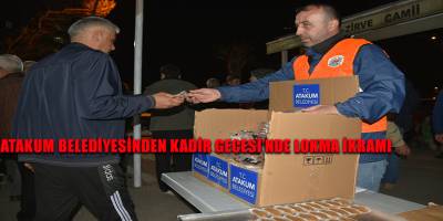 Atakum Belediyesinden Kadir Gecesi’nde lokma ikramı