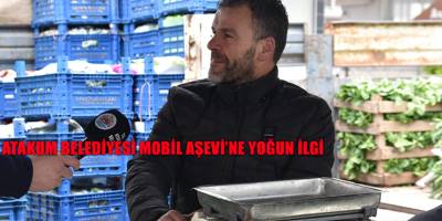 Atakum Belediyesi Mobil Aşevi’ne yoğun ilgi