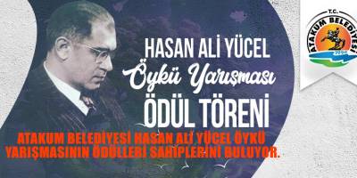Atakum Belediyesi Hasan Ali Yücel Öykü Yarışmasının ödülleri sahiplerini buluyor.