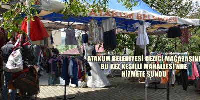 Atakum Belediyesi gezici mağazasını bu kez Kesilli Mahallesi’nde  hizmete sundu