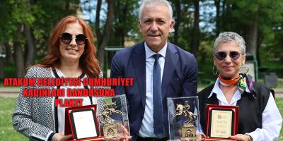 Atakum Belediyesi Cumhuriyet Kadınları Bandosuna plaket