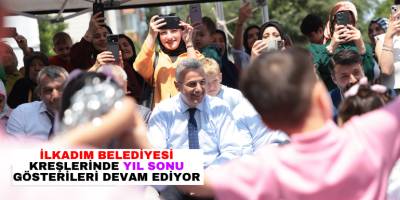 İlkadım Belediyesi Kreşlerinde Yıl Sonu Gösterileri Devam Ediyor