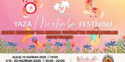 Atakum Belediyesi ‘Yaza Merhaba Festivali’nde emekçi kadınları buluşturacak