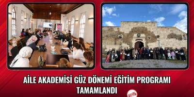 AİLE AKADEMİSİ GÜZ DÖNEMİ EĞİTİM PROGRAMI TAMAMLANDI