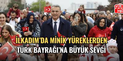 İlkadım’da Minik Yüreklerden Türk Bayrağı’na Büyük Sevgi