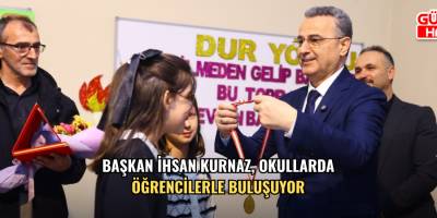 Başkan İhsan Kurnaz, Okullarda Öğrencilerle Buluşuyor