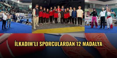 İlkadım’lı Sporculardan 12 Madalya