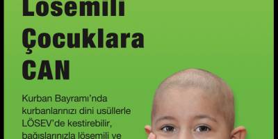 LÖSEV’den Kurban Bağışı Kampanyası: Destekler Yıl Boyunca Ulaşıyor
