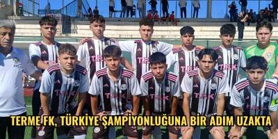 Terme FK, Türkiye şampiyonluğuna bir adım uzakta
