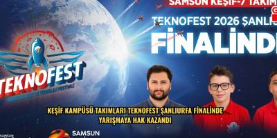 KEŞİF KAMPÜSÜ TAKIMLARI TEKNOFEST ŞANLIURFA FİNALİNDE  YARIŞMAYA HAK KAZANDI