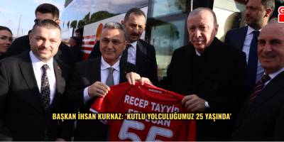 Başkan İhsan Kurnaz: ‘Kutlu Yolculuğumuz 25 Yaşında’