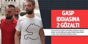 Gasp iddiasına 2 gözaltı
