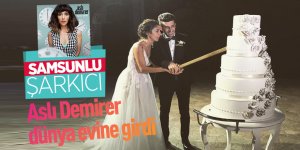 Samsunlu şarkıcı Aslı Demirer dünya evine girdi