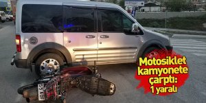 Motosiklet kamyonete çarptı: 1 yaralı