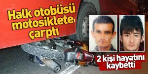Samsun'da halk otobüsü motosiklete çarptı: 2 ölü