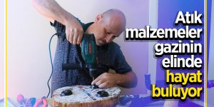 Atık malzemeler gazinin elinde hayat buluyor
