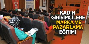Kadın girişimcilere Marka ve Pazarlama eğitimi