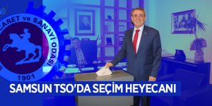 Samsun TSO'da seçim heyecanı
