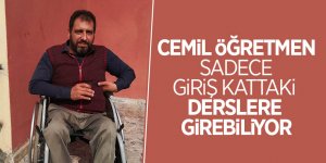 Cemil öğretmen, sadece giriş kattaki derslere girebiliyor