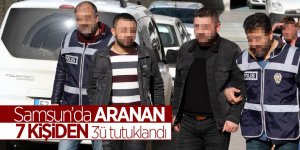 Samsun'da aranan 7 kişiden 3'ü tutuklandı