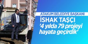 Taşçı: '4 yılda 79 projeyi hayata geçirdik'
