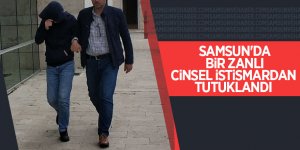 Samsun'da bir zanlı cinsel istismardan tutuklandı 
