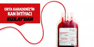 Orta Karadeniz’in kan ihtiyacı Kızılay'dan