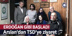 Arslan’dan TSD’ye ziyaret