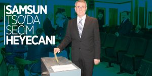 Samsun TSO'da seçim heyecanı